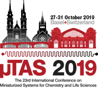 MicroTAS 2019 - 27. - 31. October - Basel, Switzerland MicroTAS 2019 - 27. - 31. October - Basel, Switzerland